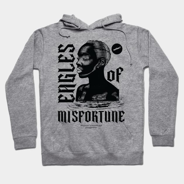 Eagles of Misfortune Hoodie by Frajtgorski